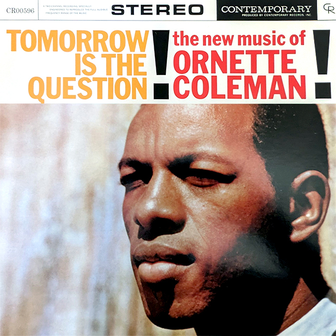 Tomorrow Is the Question